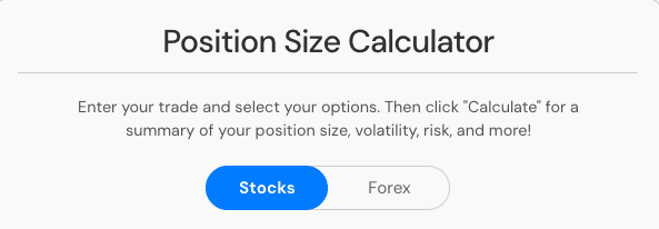 Position Size Calculator Stocks & Forex Toggle